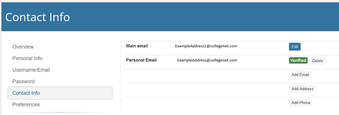 Contact Info Page, on the left is the account menu with overview, personal info, username/email, password, contact info (selected), and preferences buttons. On the right are two email fields, Main Email and Personal Email with an Edit button next to main email and a verified and delete button next to Personal Email. Underneath are three buttons to Add Email, Add Address, and Add Phone